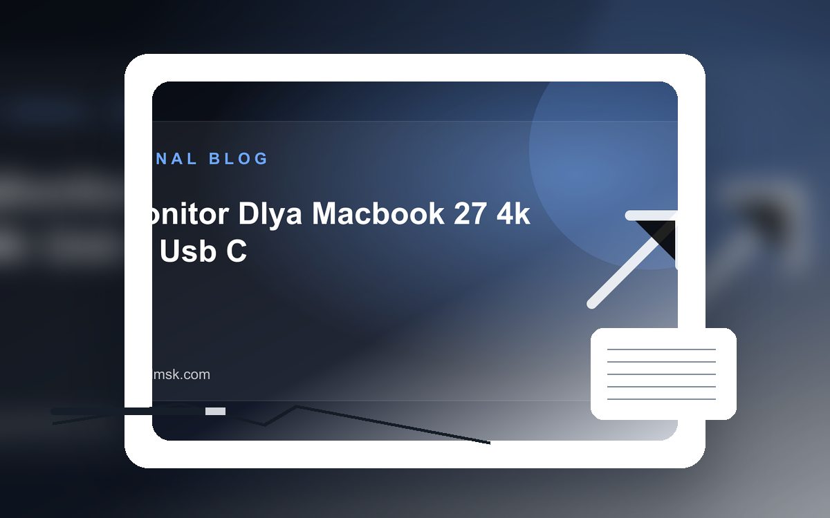 Как выбрать монитор для MacBook: крупный план товара для выбора