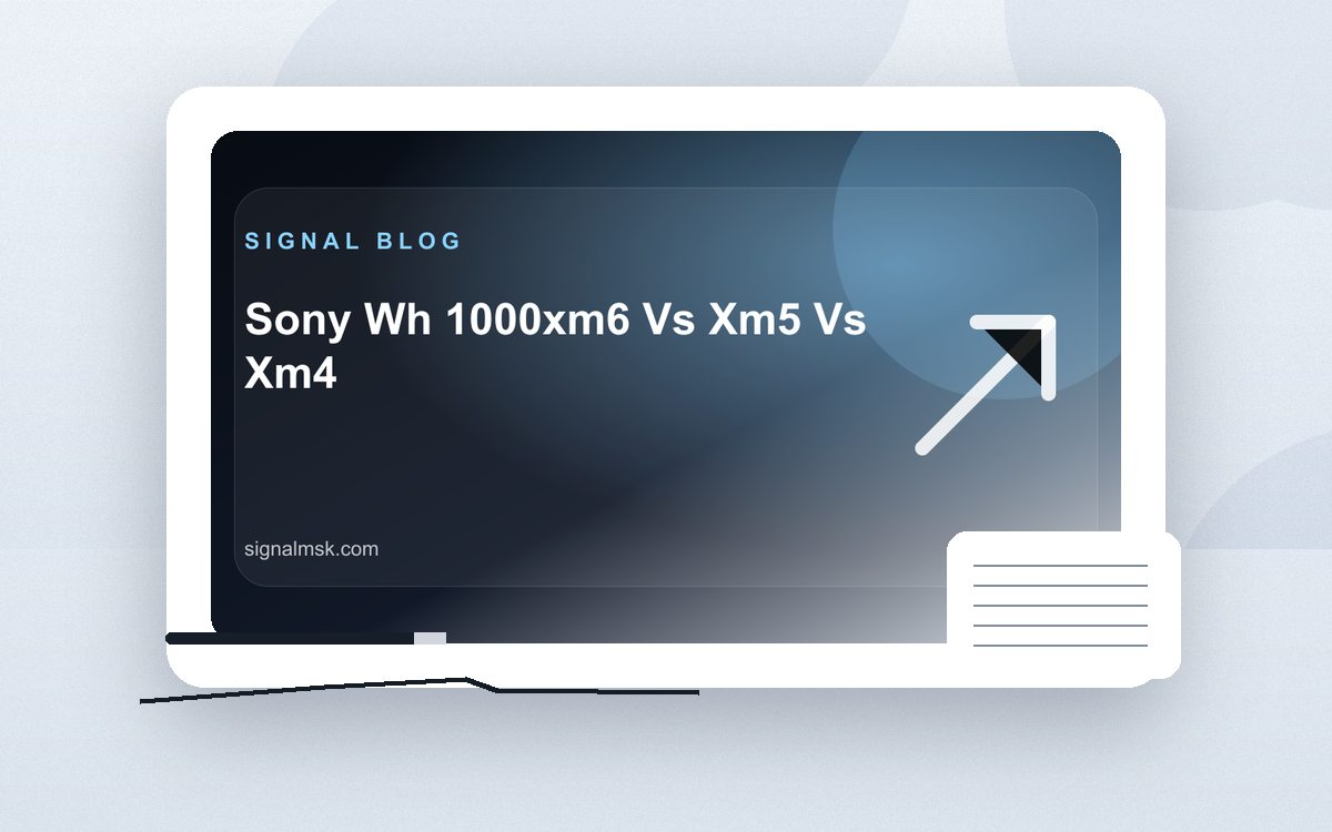 Sony WH-1000XM6, XM5 или XM4: общий вид товара и комплекта Signal