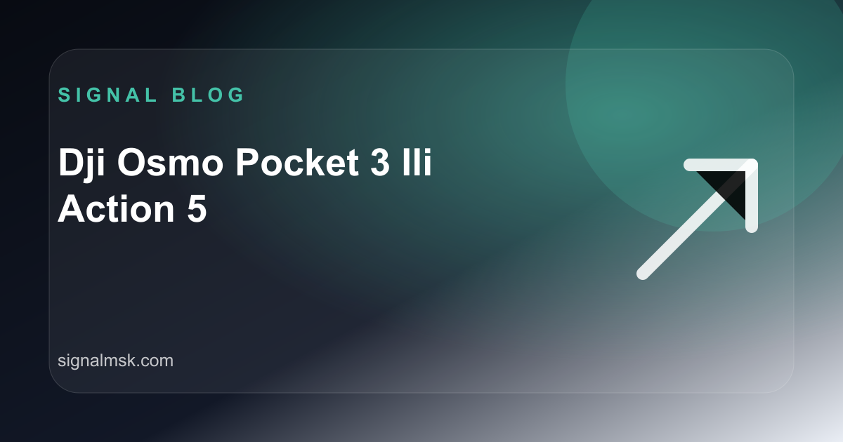 DJI Osmo Pocket 3 или Osmo Action 5 Pro: что выбрать для видео, поездок и блога